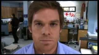 "Hello Dexter Morgan ! ! !"