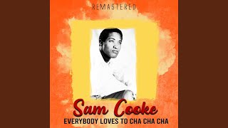 Everybody Loves to Cha Cha Cha (Remastered)