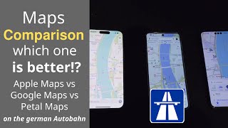 Celebrity Apple Maps vs Google Maps vs Petal Maps on the german Autobahn - Experience Report Profile