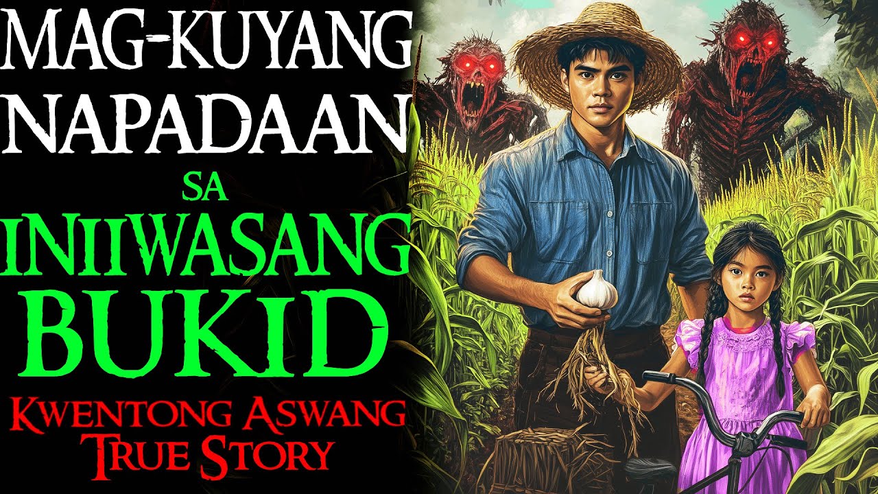 MAG KUYANG NAPADAAN SA INIIWASANG BUKID | Kwentong Aswang | True Story
