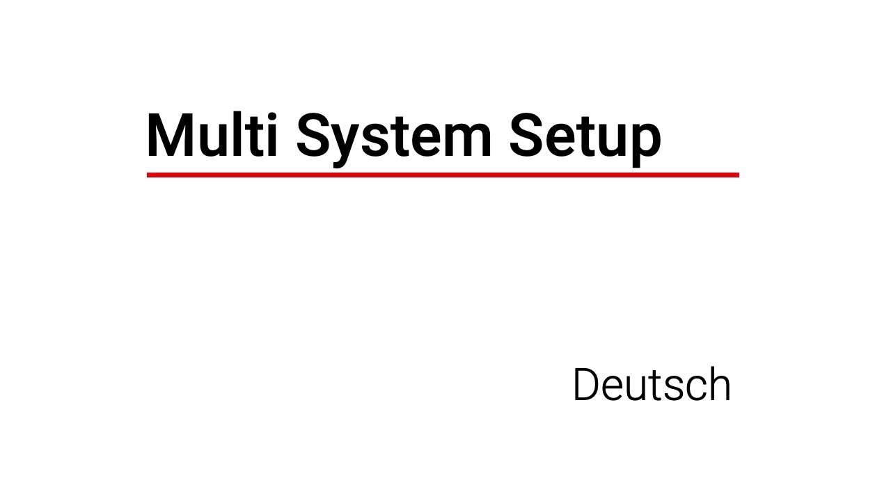 New Update Multi System Setup, Deutsch