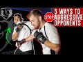 5 Ways to Stop Aggressive Opponents in MMA