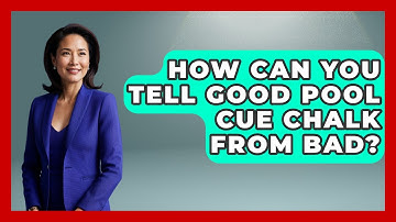 How Can You Tell Good Pool Cue Chalk From Bad? - Billiards Hustlers