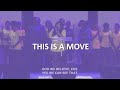 This Is A Move, Performed By Rivers Of Life Choir