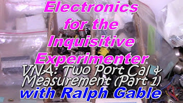 VNA Two Port (Part 1): Foundations (007c5a)