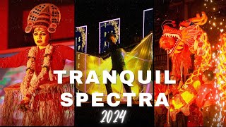 TRANQUIL SPECTRA | ANNUAL DAY 2024 | CINEMATIC | LISIEUX