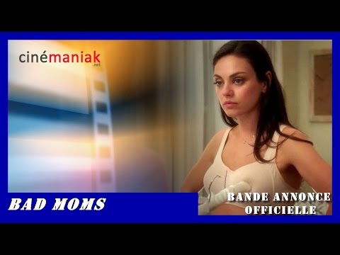 BAD MOMS [Meres indignes] - Bande annonce VF