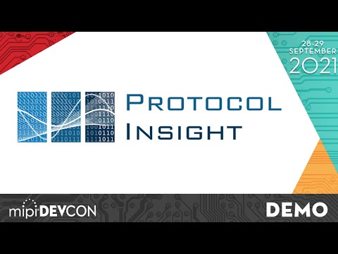 2021 MIPI DevCon Demo: Protocol Insight