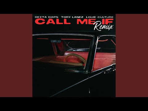 Call Me If Remix 