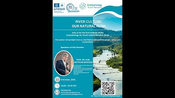 Ecohydrology for Youth - Global Webinar Series - with Prof. Karl Matthias Wantzen "River Culture"