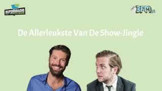 Allerleukste Van De Show-Jingle - Superrradio