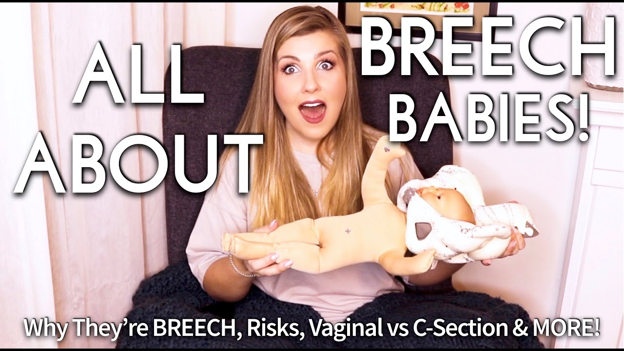 Breech Babies: Why They'Re Breech, Risks, Natural Vs Cesarean  More! | Sarah Lavonne