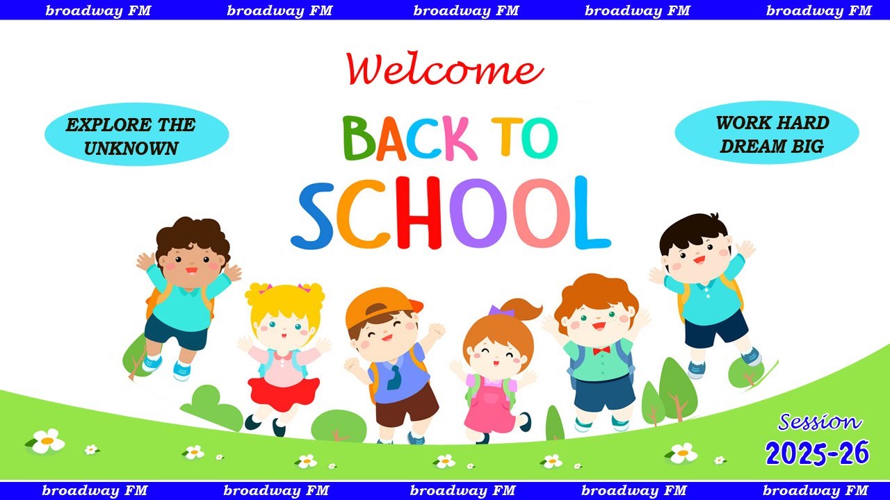 WELCOME BACK TO SCHOOL / SESSION : 2025-26 - YouTube
