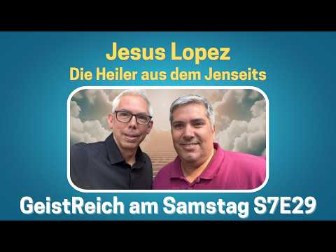 Die geistige Welt griff ein – meine erstaunliche Heilsitzung mit Jesus Lopez