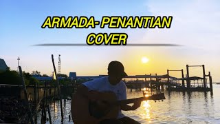 Penantian ini teramatlah panjang cover - Penantian (Armada) cover nanak romansa