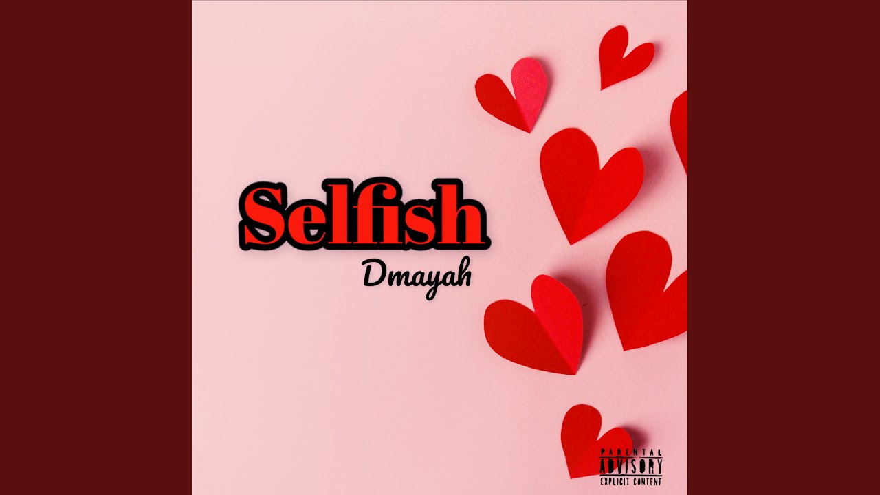 Watch Selfish on YouTube Watch Selfish on YouTube