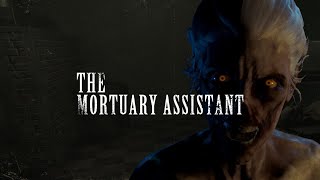 The Mortuary Assistant: We're Ok, Calm Down  Day- 2 🔥👿