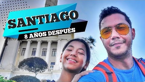 De vuelta a mi CIUDAD NATAL después de 8 años y ASÍ LA ENCONTRÉ | Que hacer en Santiago.