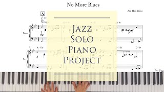 No More Blues /Jazz Solo Piano Project / download for free transcription/ arr.HansPiano /무료악보