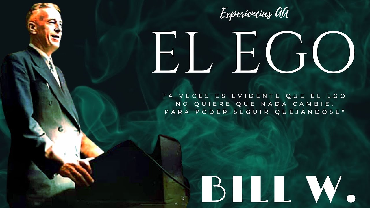 El Ego / Bill W. / Audiolibros