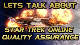 Lets Talk About Quality Assurance (QA) in Star Trek Online