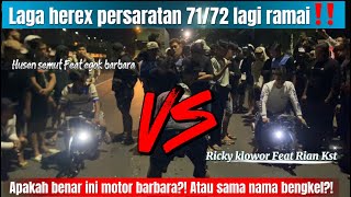 Herex Persaratan 7172 Yang Lagi Viral  Husen Semut Feat Egok Barbara Vs Rian Kst