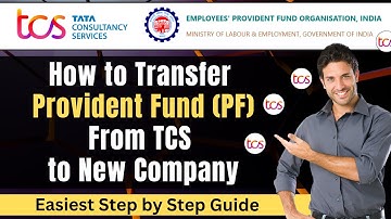 🔥 TCS PF Transfer Process | Step-by-Step Guide to Transfer PF from Old to New Company | EPF Transfer