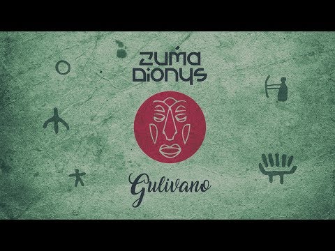 Zuma Dionys - Gulivano