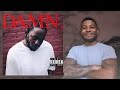 Kendrick Lamar - DAMN. (Reaction/Review) #Meamda