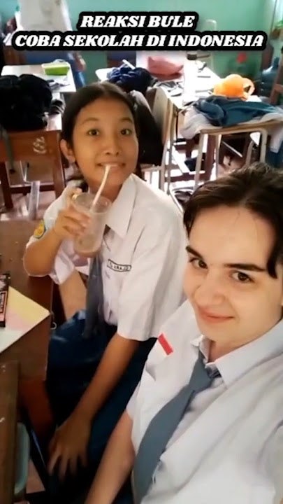 REACTION OF FOREIGNERS TRYING SCHOOL IN INDONESIA FOR THE FIRST TIME