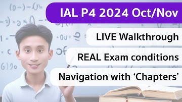 Edexcel IAL P4 2024 Oct/Nov: Real-Time Unseen Paper Walkthrough