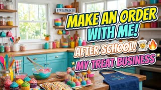 You’re 16 & Running a Treat Business After School! 👨‍🍳🍫✨