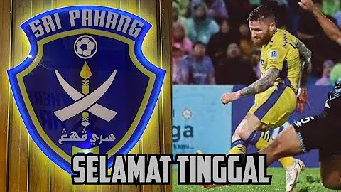 LEE TUCK UCAP SELAMAT TINGGAL KEPADA SRI PAHANG FC...