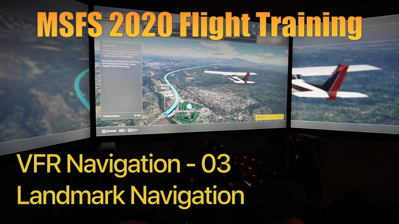 MSFS 2020 Flight Training VFR Navigation 03 Landmark Navigation A Grade YouTube