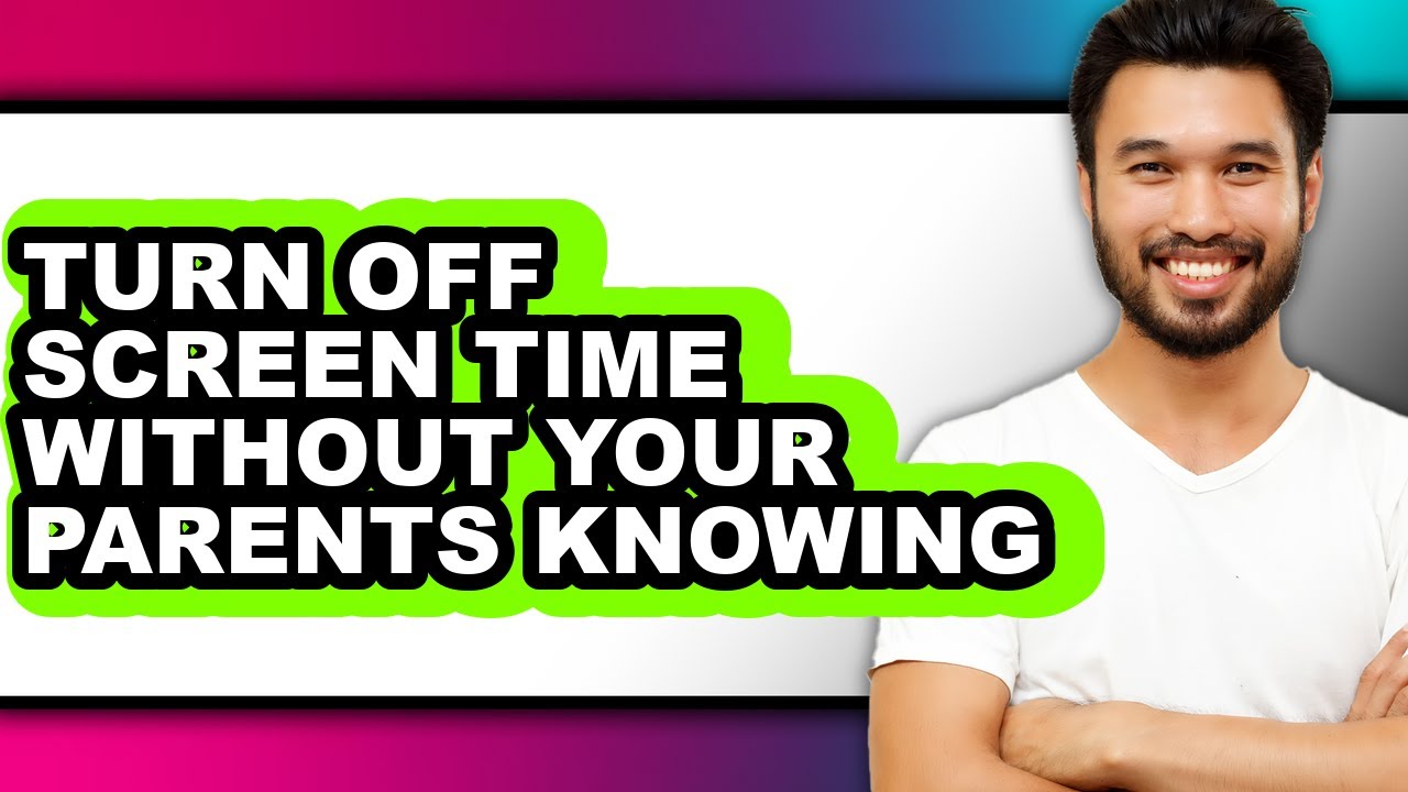 How to Turn Off Screen Time Without Your Parents Knowing (easy Method ...