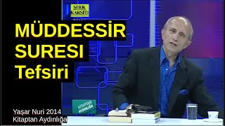 Müddessir Suresi Tefsiri - Yaşar Nuri 2014 Kitaptan Aydınlığa