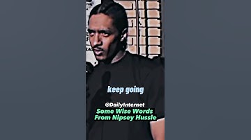 Wise Words From Nipsey Hussle 💯✨ #nipseyhussle #real #viral #shorts