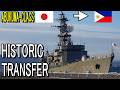 【ENG】Japan’s Historic Warship Transfer to the Philippines Abukuma-Class