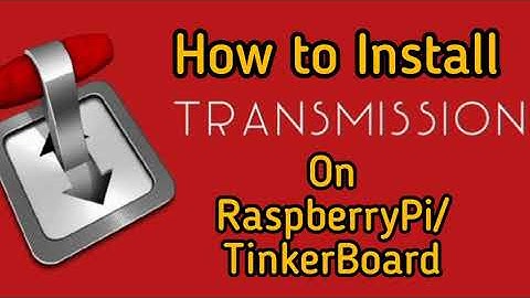 How to setup Torrent Download Server on your RaspberryPi or TinkerBoard