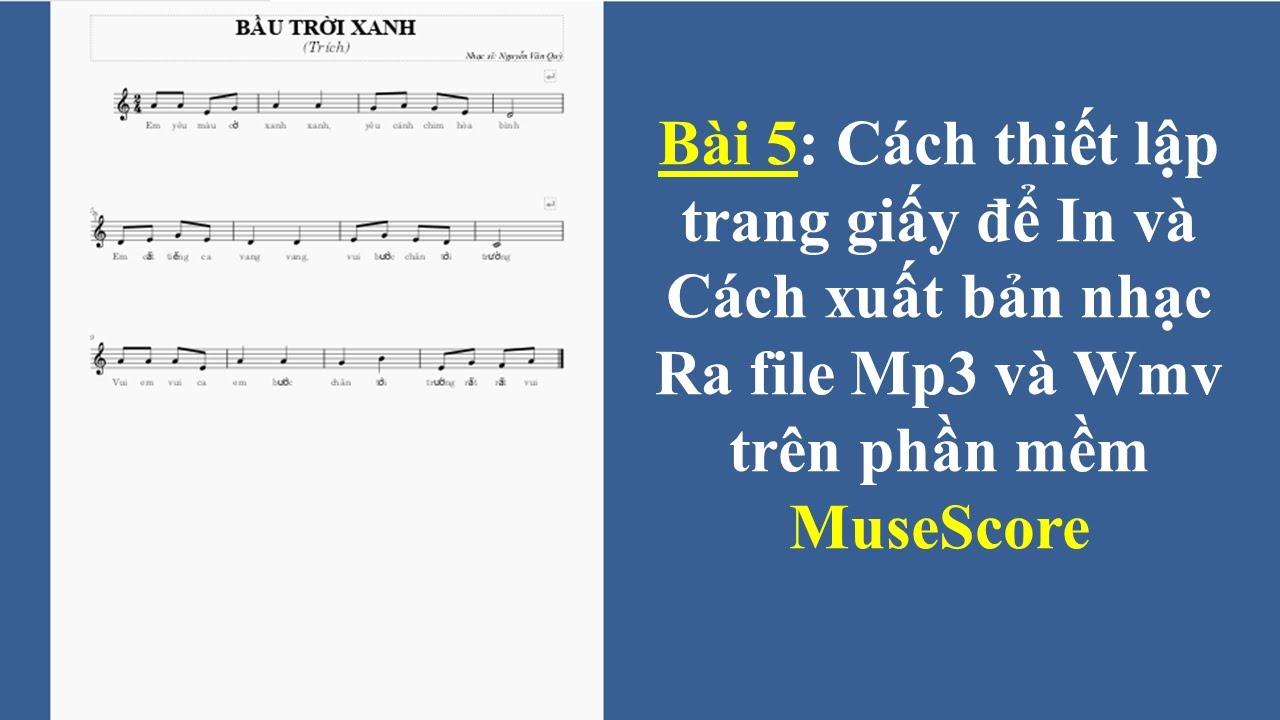 Bài 5: Thiết lập trang giấy và xuất bản nhạc trên phần mềm MuseScore-HDH Tin học lớp 5. - youtube