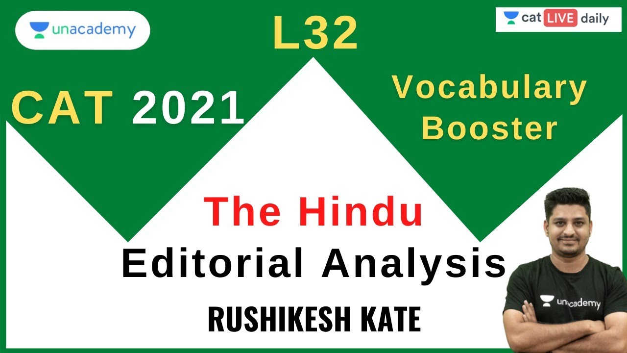 CAT 2021 | Vocabulary Booster | The Hindu - Editorial Analysis - L32 l Rushikesh Kate