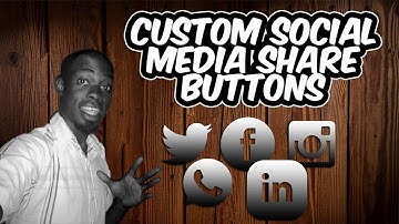 How To Create Custom Social Share Buttons For Website
