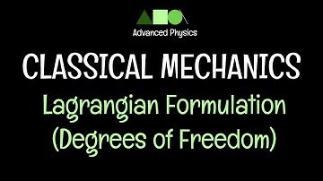 Classical Mechanics- Lagrangian Formulation (Degrees of Freedom)