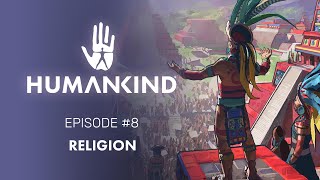 HUMANKIND™ Feature Focus: Religion