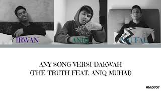 Any Song Versi Dakwah(Aniq feat. The Truth) - Color Coded