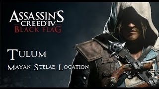 Tulum Mayan Stelae Location - Assassins Creed 4 Black Flag