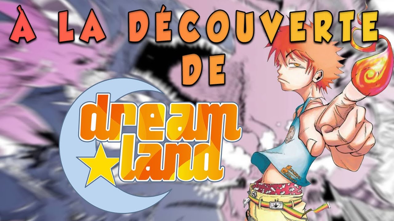 Découverte du monde de DREAMLAND !