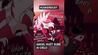 ANGEL DUST SUBE AL CIELO #huskerdust #hazbinhotel #angeldust