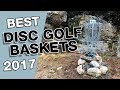 Best Disc Golf Baskets In 2017 (Innova, Westside, Dynamic Discs, DGA)