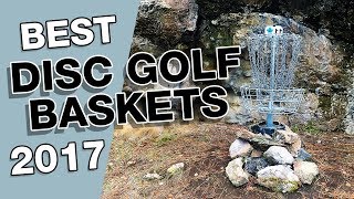 Best Disc Golf Baskets In 2017 (Innova, Westside, Dynamic Discs, DGA)